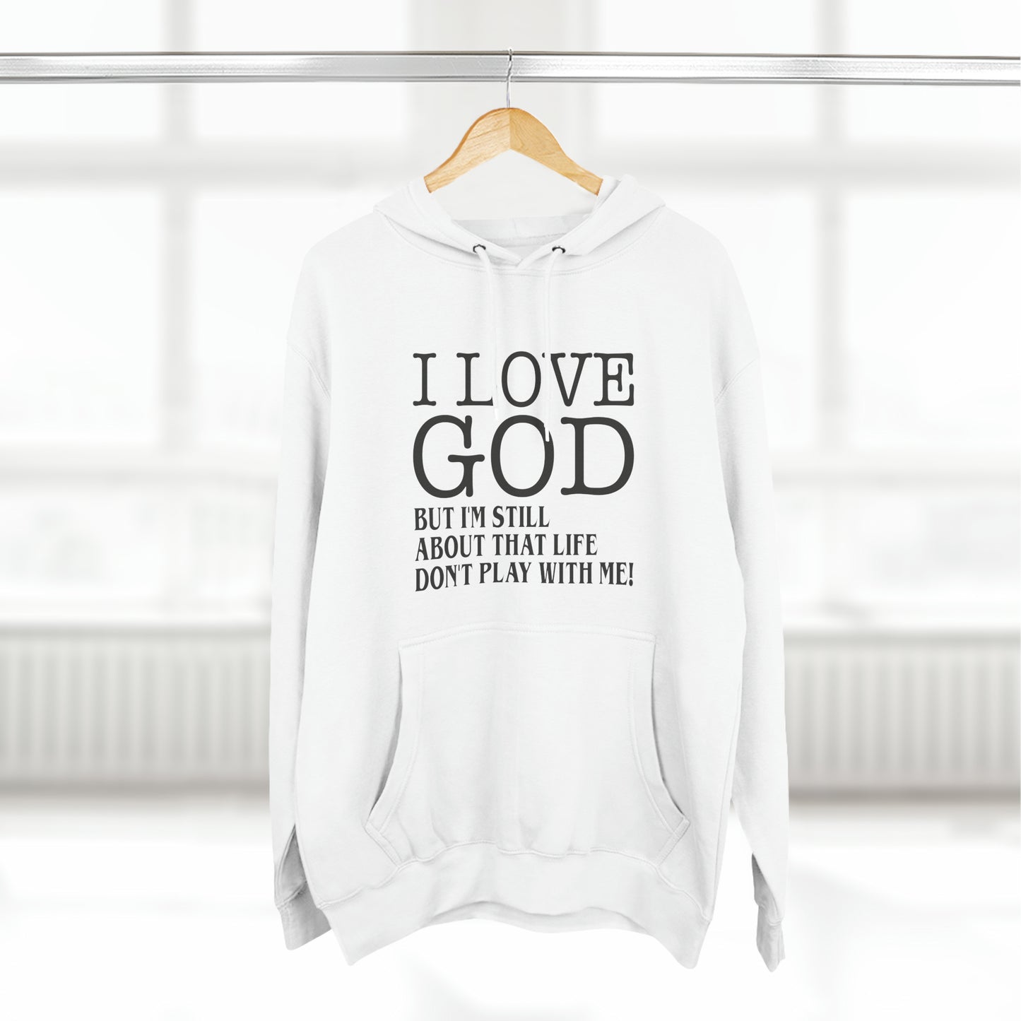 I LOVE GOD BUTThree-Panel Fleece Hoodie