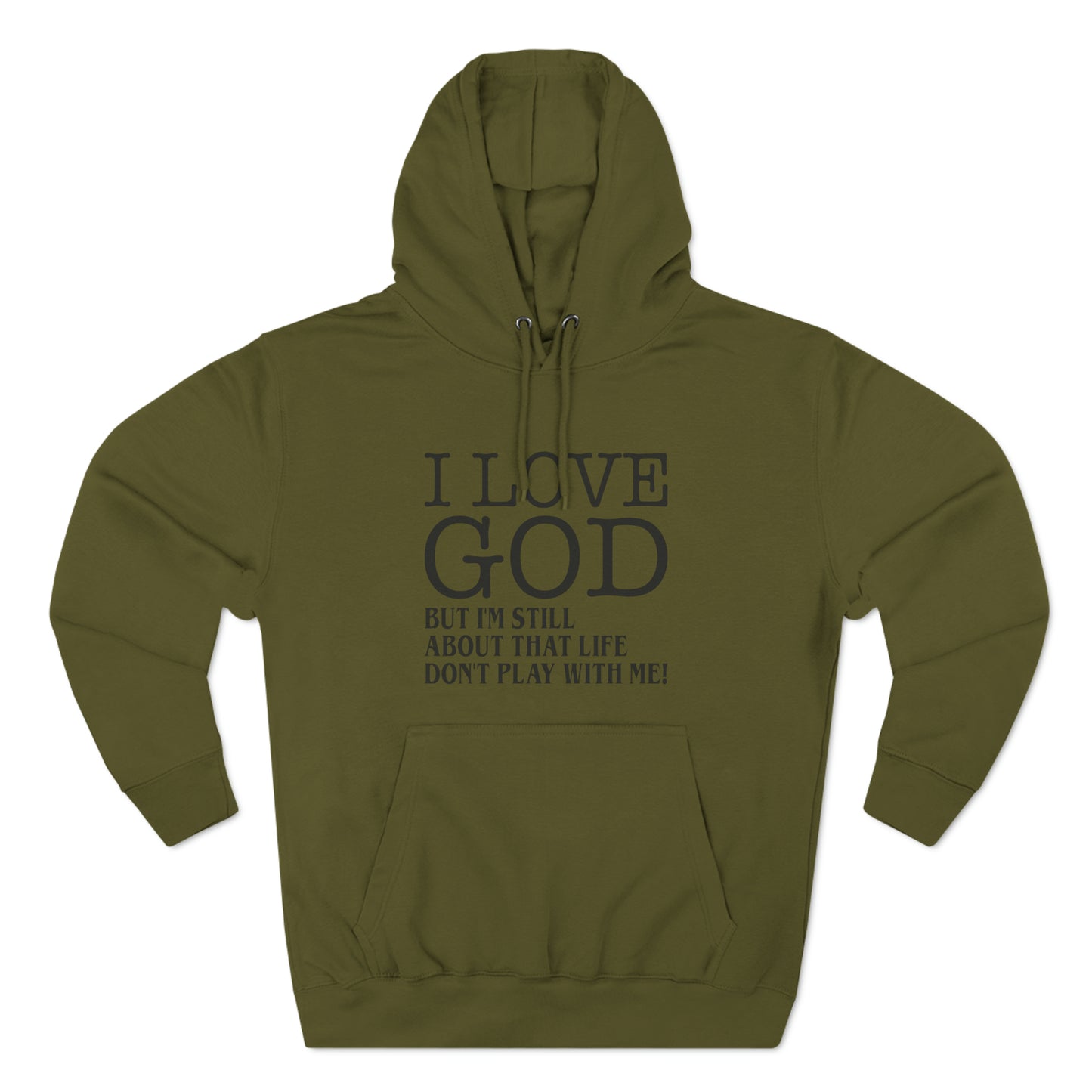 I LOVE GOD BUTThree-Panel Fleece Hoodie