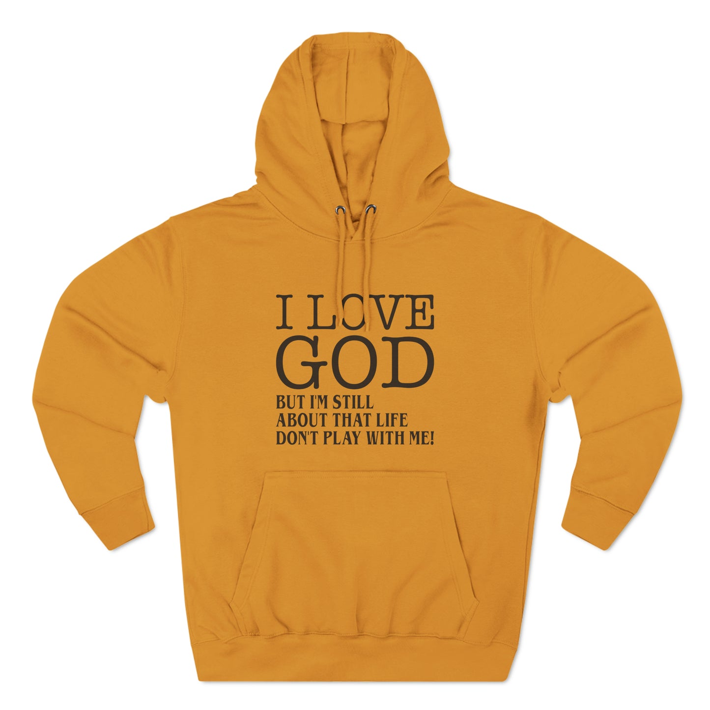 I LOVE GOD BUTThree-Panel Fleece Hoodie