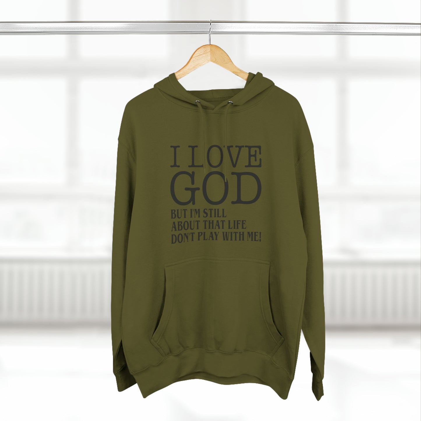 I LOVE GOD BUTThree-Panel Fleece Hoodie